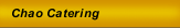 Chao Catering